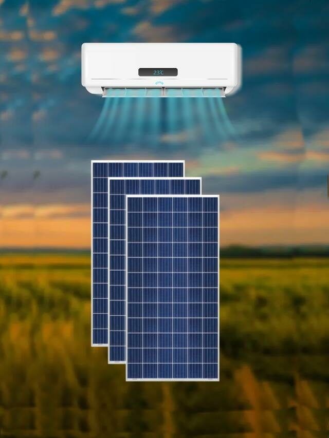 Solar Panels से चलने वाला एसी जो चलेगा बिना बिजली